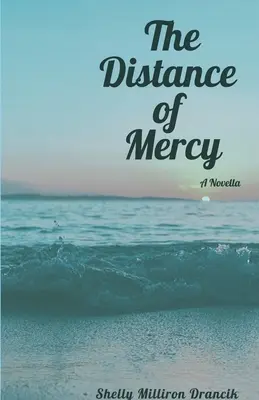 Vzdialenosť milosrdenstva - The Distance of Mercy
