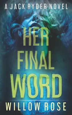 Jej posledné slovo - Her Final Word