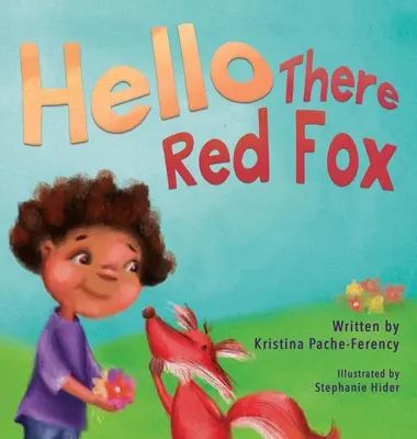 Ahoj, červená líška - Hello There Red Fox