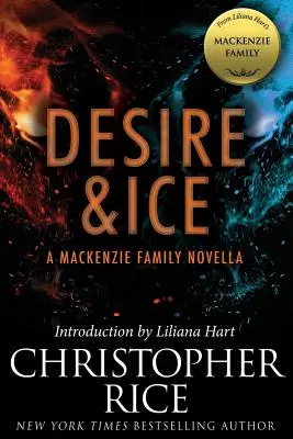 Túžba a ľad: A MacKenzie Family Novella - Desire & Ice: A MacKenzie Family Novella