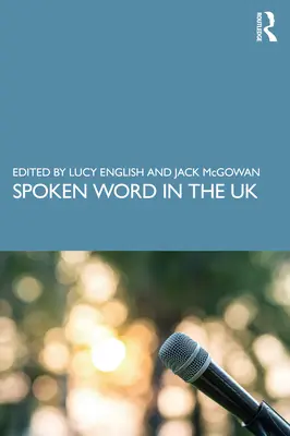 Hovorené slovo v Spojenom kráľovstve - Spoken Word in the UK
