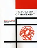 Majstrovstvo pohybu - The Mastery of Movement