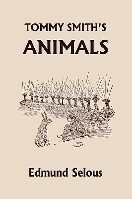 Zvieratá Tommyho Smitha (Včerajšia klasika) - Tommy Smith's Animals (Yesterday's Classics)