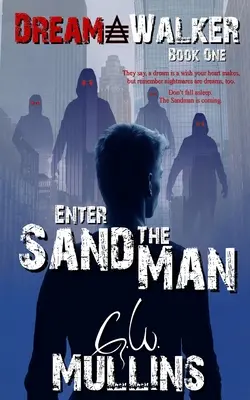Vstúpte k pieskovému mužovi - Enter The Sand Man