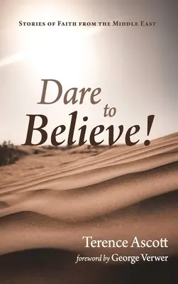 Odvážte sa veriť! - Dare to Believe!