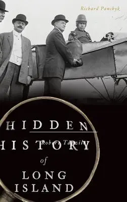 Skrytá história Long Islandu - Hidden History of Long Island
