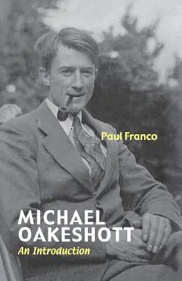 Michael Oakeshott: Úvod - Michael Oakeshott: An Introduction