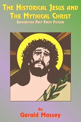Historický Ježiš a mýtický Kristus: Publikácia: Natural Genesis and Typology of Equinoctial Christolatry - The Historical Jesus and the Mythical Christ: Natural Genesis and Typology of Equinoctial Christolatry