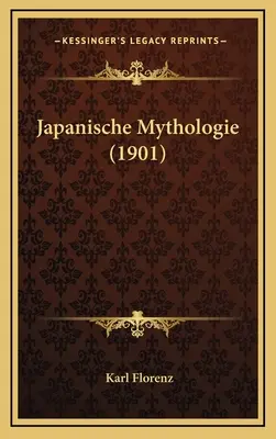 Japonská mytológia (1901) - Japanische Mythologie (1901)