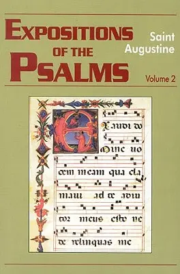 Výklady žalmov, 2. diel: Žalmy 33-50 - Expositions of the Psalms, Volume 2: Psalms 33-50