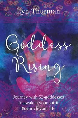 Vychádzajúca bohyňa - Goddess Rising
