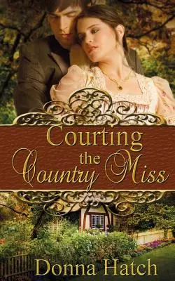 Námluvy s vidieckou slečnou - Courting the Country Miss