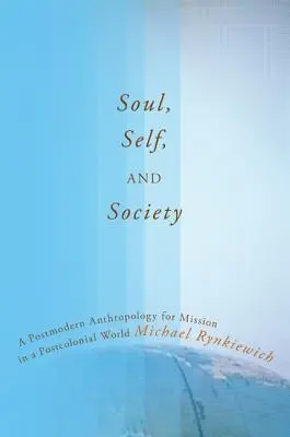 Duša, ja a spoločnosť - Soul, Self, and Society