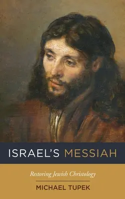 Izraelský Mesiáš - Israel's Messiah