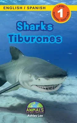 Sharks / Tiburones: (Ingls / Espaol) Animals That Make Difference! (Engaging Readers, Level 1) - Sharks / Tiburones: Bilingual (English / Spanish) (Ingls / Espaol) Animals That Make a Difference! (Engaging Readers, Level 1)