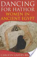 Tanec pre Hathor - Dancing for Hathor