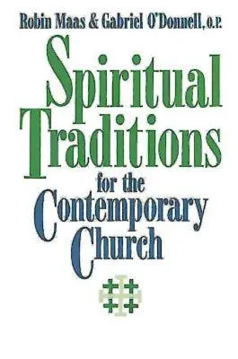 Duchovné tradície pre súčasnú cirkev - Spiritual Traditions for the Contemporary Church