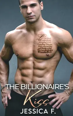 Miliardárov bozk: Romantika druhej šance - The Billionaire's Kiss: Ein Second Chance - Liebesroman