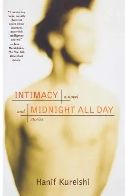 Intimita a Polnoc po celý deň: Román a poviedky - Intimacy and Midnight All Day: A Novel and Stories