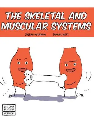 Kostrový a svalový systém - Skeletal and Muscular Systems
