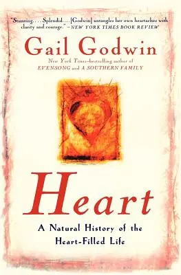 Srdce: Prírodopis života naplneného srdcom - Heart: A Natural History of the Heart-Filled Life