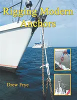 Viazanie moderných kotiev - Rigging Modern Anchors