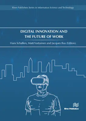Digitálne inovácie a budúcnosť práce - Digital Innovation and the Future of Work