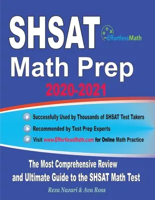 SHSAT Math Prep 2020-2021: SHSAT: najkomplexnejší prehľad a dokonalý sprievodca testom z matematiky - SHSAT Math Prep 2020-2021: The Most Comprehensive Review and Ultimate Guide to the SHSAT Math Test
