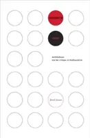 Amalgamation Schemes: Antiblackness a kritika multirasizmu - Amalgamation Schemes: Antiblackness and the Critique of Multiracialism