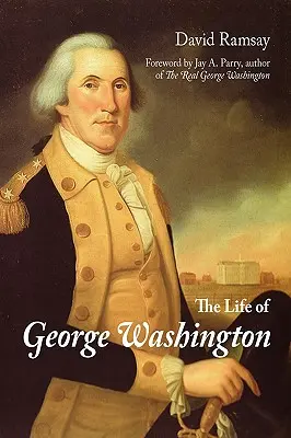 Život Georgea Washingtona - The Life of George Washington
