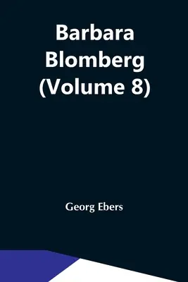 Barbara Blomberg (8. zväzok) - Barbara Blomberg (Volume 8)
