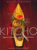 Kitcho: Japonské jedlá a jedlá z nich - Kitcho: Japan's Ultimate Dining Experience