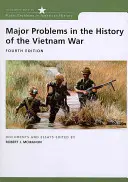 Hlavné problémy v dejinách vietnamskej vojny: dokumenty a eseje - Major Problems in the History of the Vietnam War: Documents and Essays