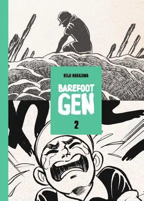 Barefoot Gen, 2. diel - Barefoot Gen, Volume 2
