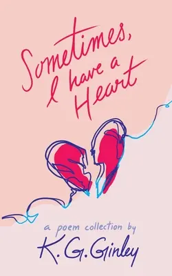Niekedy mám srdce - Sometimes, I Have a Heart