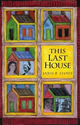 Tento posledný dom: A Retirement Memoir: A Retirement Memoir - This Last House: A Retirement Memoir