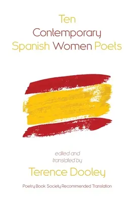 Desať súčasných španielskych poetiek - Ten Contemporary Spanish Women Poets
