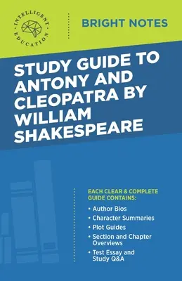 Študijná príručka k Antoniovi a Kleopatre od Williama Shakespeara - Study Guide to Antony and Cleopatra by William Shakespeare