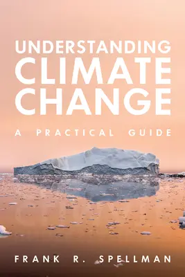Pochopenie klimatických zmien: Praktická príručka - Understanding Climate Change: A Practical Guide