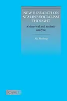 Nový výskum Stalinovho myslenia socializmu: Historická a realistická analýza - New Research on Stalin's Socialism Thought: A Historical and Realistic Analysis