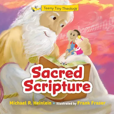 Drobná teológia: Sväté písmo - Teeny Tiny Theology: Sacred Scripture