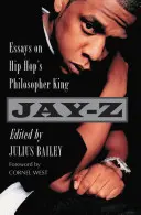 Jay-Z: Eseje o kráľovi filozofov hip-hopu - Jay-Z: Essays on Hip Hop's Philosopher King