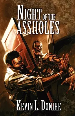 Noc kreténov - Night of the Assholes