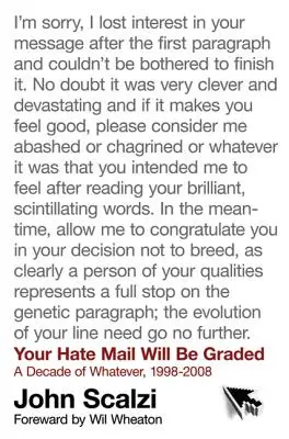 Vaša nenávistná pošta bude hodnotená - Your Hate Mail Will Be Graded