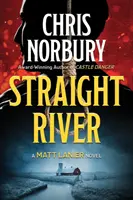 PRIAMA RIEKA (Matt Lanier, #1) - STRAIGHT RIVER (Matt Lanier, #1)