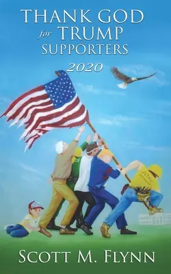 Vďaka Bohu za Trumpových podporovateľov 2020 - Thank God For Trump Supporters 2020