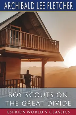 Skauti na veľkej ceste (Esprios Classics) - Boy Scouts on the Great Divide (Esprios Classics)