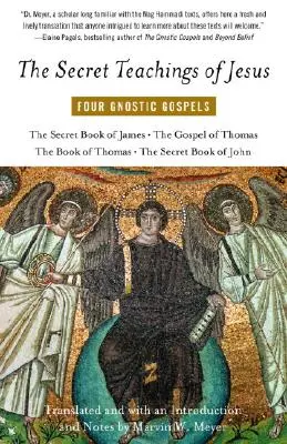 Tajné Ježišove učenie: Štyri gnostické evanjeliá - The Secret Teachings of Jesus: Four Gnostic Gospels