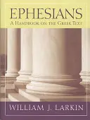 Efezanom: Príručka gréckeho textu - Ephesians: A Handbook on the Greek Text