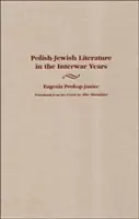 Poľsko-židovská literatúra v medzivojnových rokoch - Polish-Jewish Literature in the Interwar Years